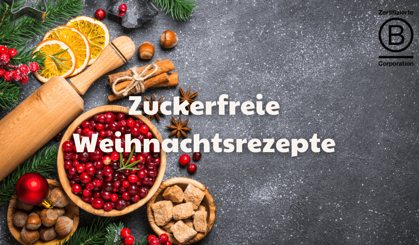 6 zuckerfreie Weihnachtsrezepte - Ohne schlechtes Gewissen